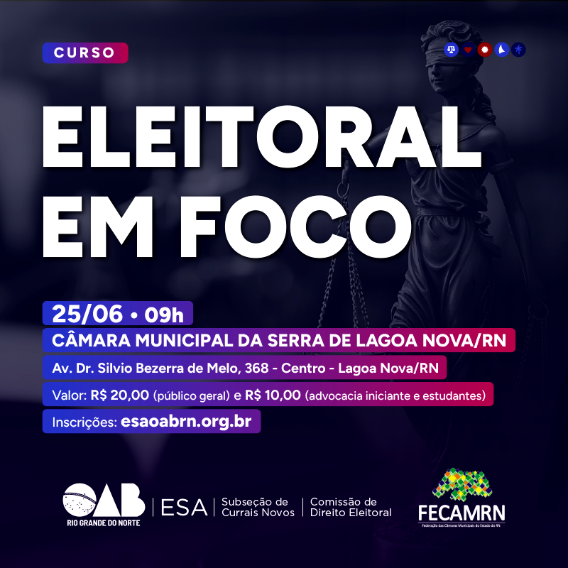 Eleitoral em Foco - Subseção Currais Novos