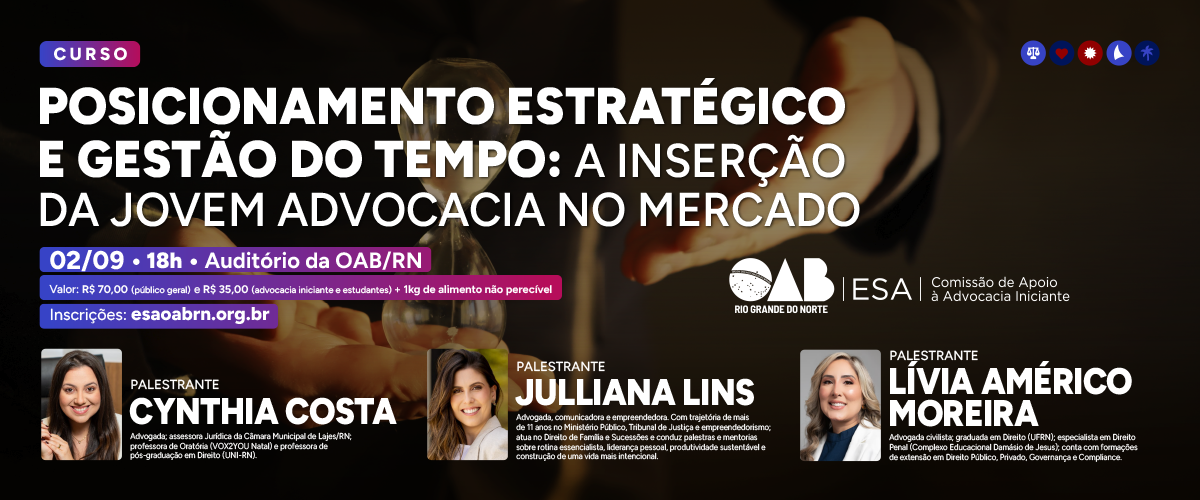 Posicionamento estratégico e gestão do tempo: a inserção da jovem advocacia no mercado